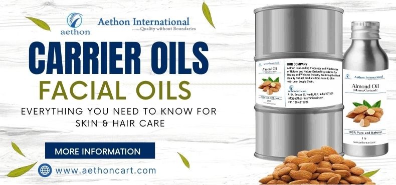 Carrier Oils: Everything You Need to Know for Skin & Hair Care